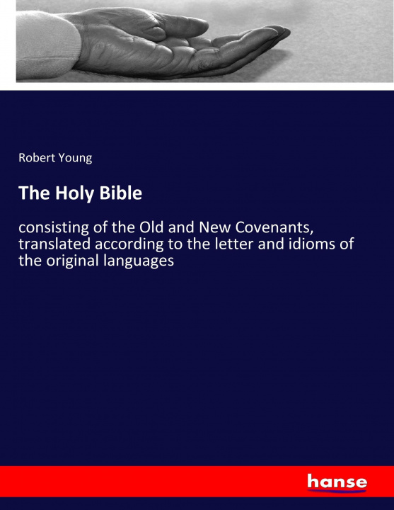 Kniha The Holy Bible Robert Young