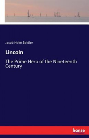 Book Lincoln Jacob Hoke Beidler