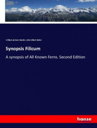 Kniha Synopsis Filicum William Jackson Hooker
