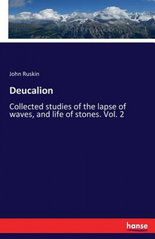 Kniha Deucalion John Ruskin