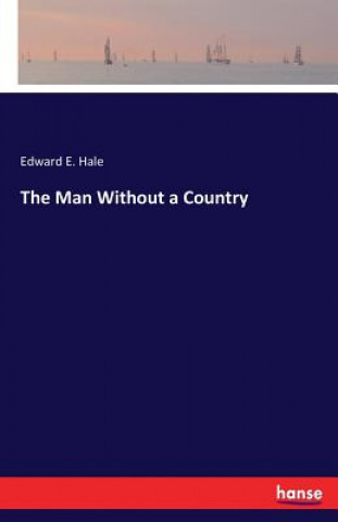 Kniha Man Without a Country Edward E. Hale