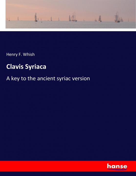 Książka Clavis Syriaca Henry F. Whish