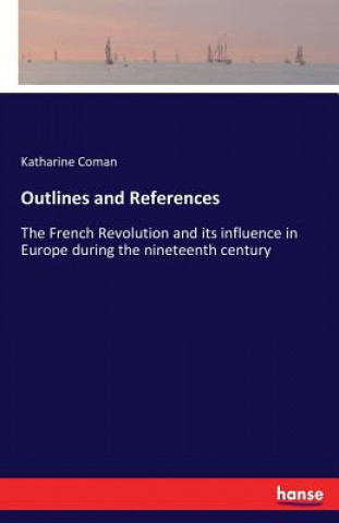 Kniha Outlines and References Katharine Coman