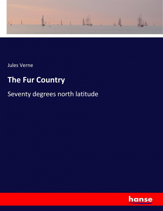 Carte The Fur Country Jules Verne