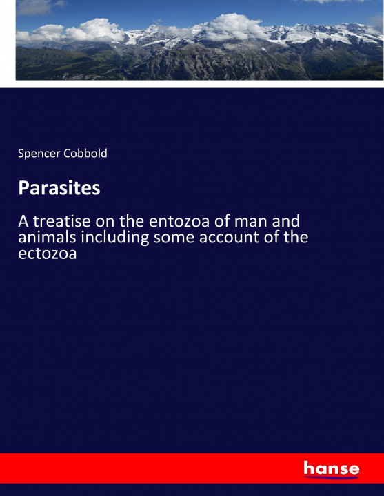 Könyv Parasites Spencer Cobbold