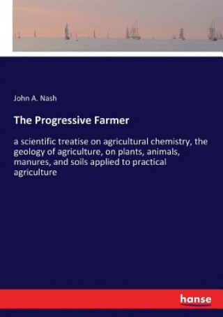 Knjiga Progressive Farmer John A. Nash