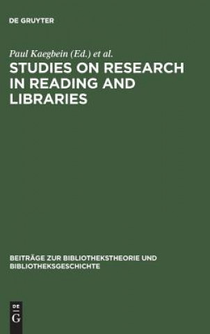 Kniha Studies on research in reading and libraries Paul Kaegbein