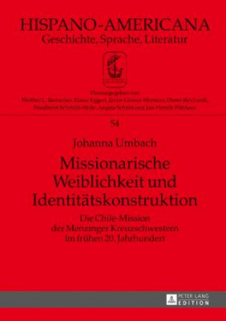 Carte Missionarische Weiblichkeit Und Identitaetskonstruktion Johanna Umbach