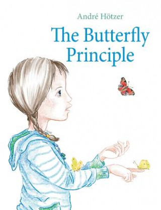 Книга Butterfly Principle André Hötzer