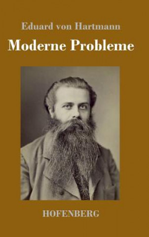 Kniha Moderne Probleme Eduard von Hartmann