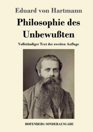 Könyv Philosophie des Unbewussten Eduard von Hartmann