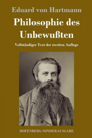 Kniha Philosophie des Unbewussten Eduard von Hartmann