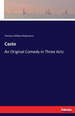 Kniha Caste Thomas William Robertson