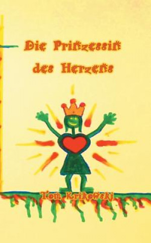 Knjiga Prinzessin des Herzens Tom Krikowski