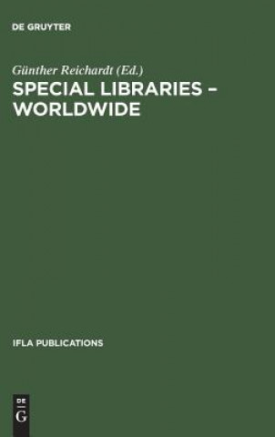 Kniha Special Libraries Worldwide Günther Reichardt