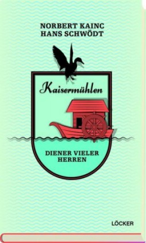 Knjiga Kaisermühlen Norbert Kainc