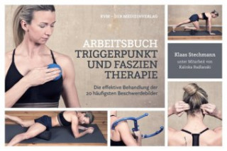 Könyv Arbeitsbuch Triggerpunkt- und Faszientherapie Klaas Stechmann