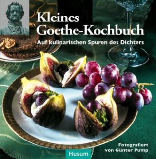 Książka Kleines Goethe-Kochbuch Günter Pump