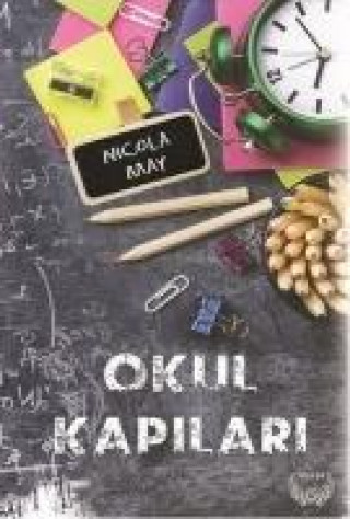 Книга Okul Kapilari Nicola May