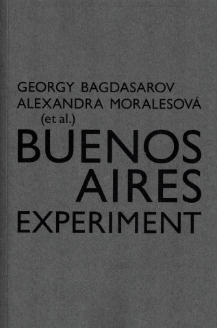 Kniha Buenos Aires Experiment Georgij Bagdasarov