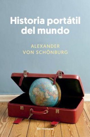 Książka HISTORIA PORTÁTIL DEL MUNDO Alexander von Schonburg