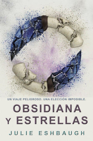 Könyv Obsidiana y estrellas: Marfil y hueso, 2 JULIE ESHBAUGH