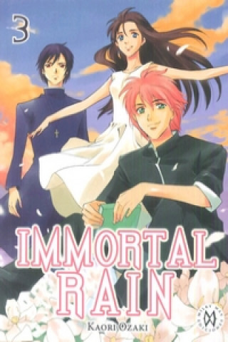 Kniha INMORTAL RAIN 3 KAORI OZAKI