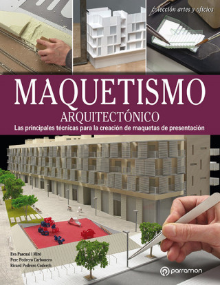 Kniha MAQUETISMO ARQUITECTONICO EVA PASCUAL I MIRO