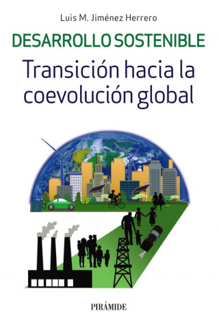 Kniha Desarrollo sostenible: Transición hacia la coevolución global LUIS M. JIMENEZ HERRERO