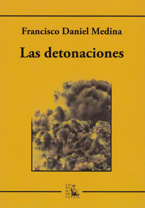 Kniha Las detonaciones Medina Najarro