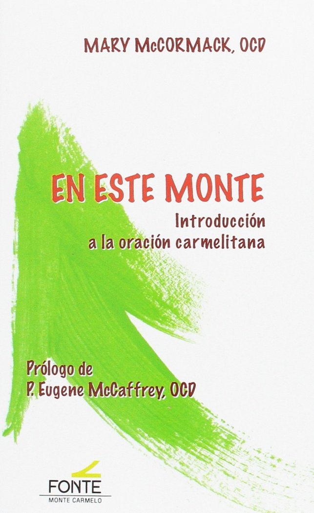 Libro En Este Monte (introduccion A La Oracion Carmelitana) 