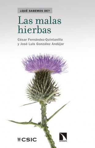 Knjiga Las malas hierbas CESAR FERNANDEZ-QUINTANILLA
