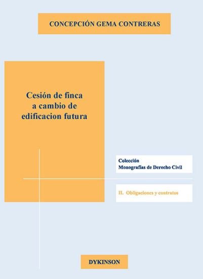 Libro Cesion finca cambio edificación futura 