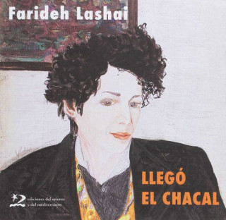 Buch Llegó el chacal FARIDEH LASHAI