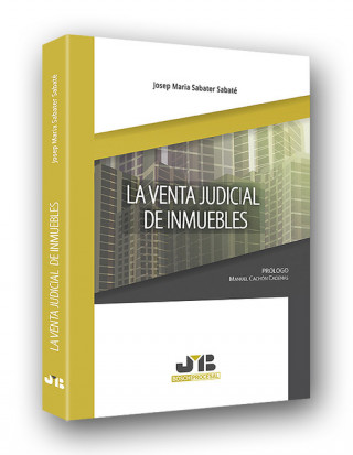 Kniha La venta judicial de inmuebles JOSEP MARIA SABATER SABATE
