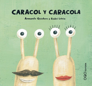 Książka Caracol y caracola ARMANDO QUINTERO