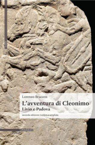 Kniha L'avventura di Cleonimo. Livio e Padova Lorenzo Braccesi