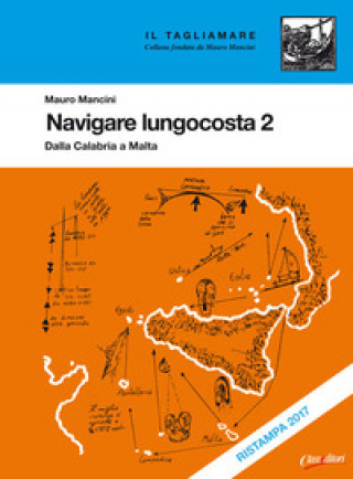 Könyv Navigare lungocosta Mauro Mancini