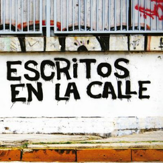 Книга ESCRITOS EN LA CALLE Alejandro Guerri