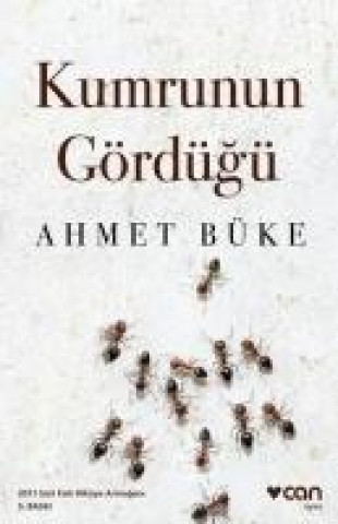 Carte Kumrunun Gördügü Ahmet Büke