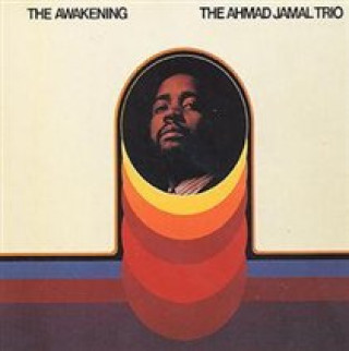 Audio The Awakening Ahmad Jamal