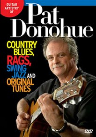 Video Guitar Artistry of Pat Donohue Pat Donohue