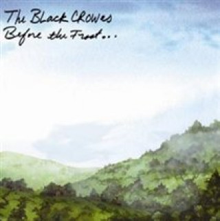 Audio Before The Frost The Black Crowes