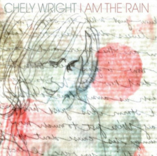 Аудио I Am The Rain Chely Wright