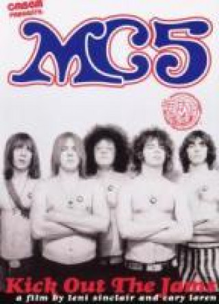 Video Kick Out The Jams! MC5