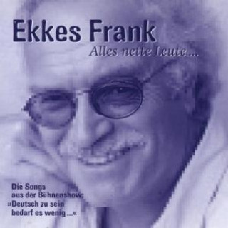 Audio Alles nette Leute... Ekkes Frank