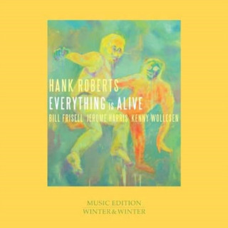 Hanganyagok Everything Is Alive Hank Roberts