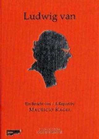 Video Ludwig van Mauricio Kagel