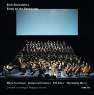 Audio Elegy Of The Uprooting Eleni Karaindrou