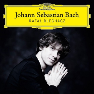 Аудио Johann Sebastian Bach, 1 Audio-CD Rafal Blechacz